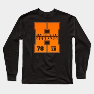 Haddonfield Huskers Phys Ed v1 Long Sleeve T-Shirt